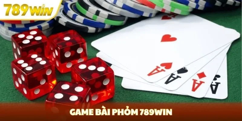 game bài phỏm 789win